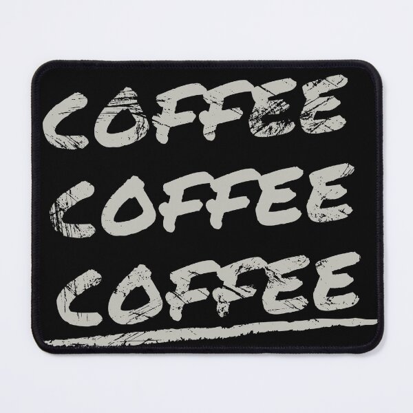 Item preview, Coffee Coffee Coffee design designed and sold by Constant Readers.