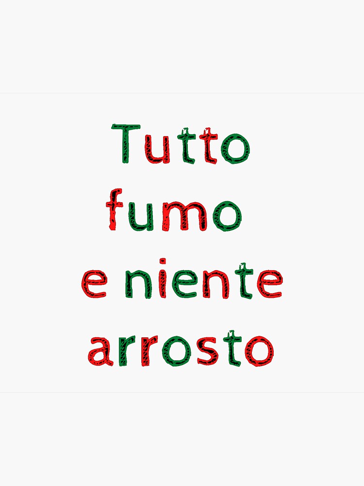 Tutto fumo e niente arrosto Sticker