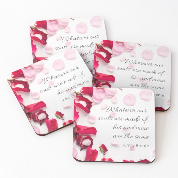 Item preview, Whatever Our Souls Are Made Of, Emily Bronte Quote designed and sold by Auntieck.