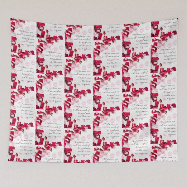 Item preview, Whatever Our Souls Are Made Of, Emily Bronte Quote designed and sold by Auntieck.
