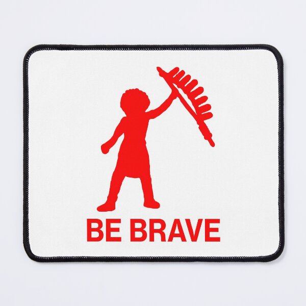 Item preview, BE BRAVE, NATIVE AMERICAN designed and sold by 5hertz.