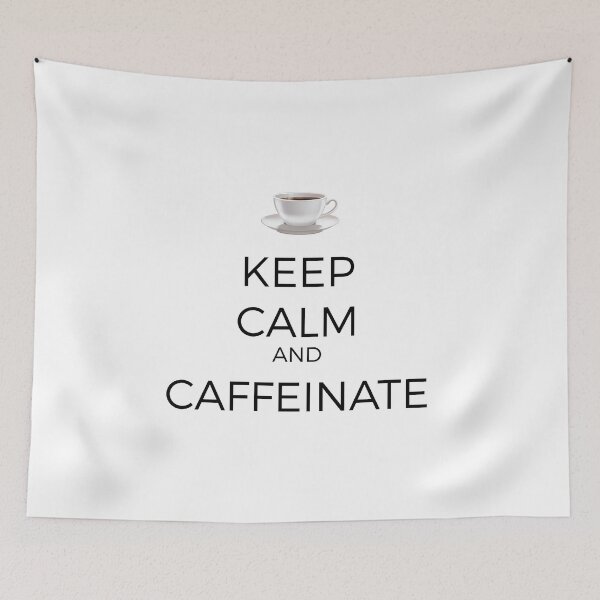 Item preview, Keep Calm and Caffeinate designed and sold by Robert Ropars.