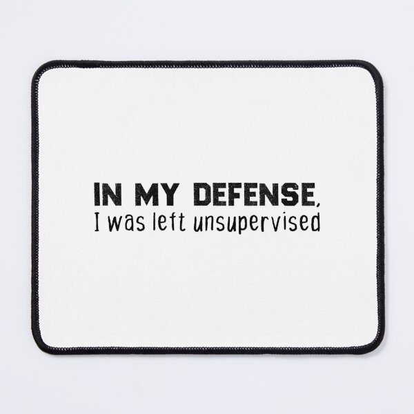 Item preview, In my defense, I was left unsupervised designed and sold by BestComicss.