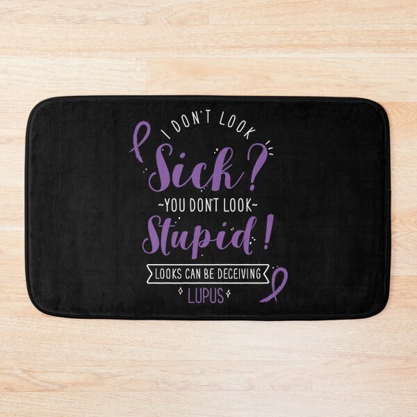 Item preview, Lupus: I Don't Look Sick? designed and sold by Clara Hollins.