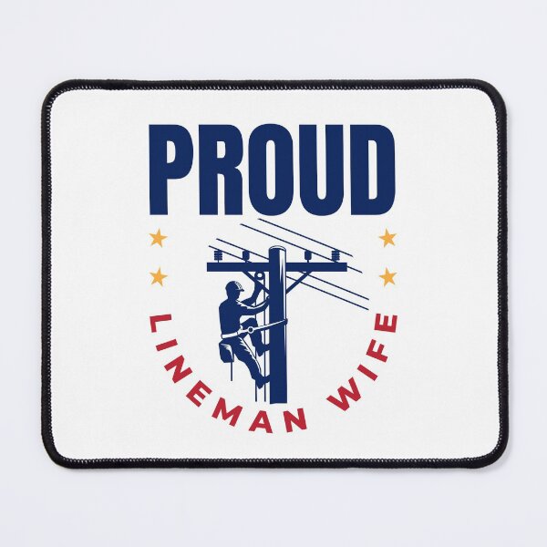 Item preview, Proud Lineman Wife designed and sold by Maria Garcia.