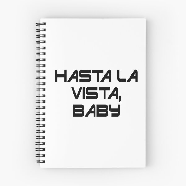 Item preview, Hasta La Vista, Baby designed and sold by IconicFilmQuote.