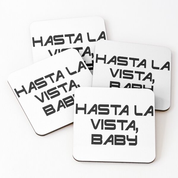 Item preview, Hasta La Vista, Baby designed and sold by IconicFilmQuote.