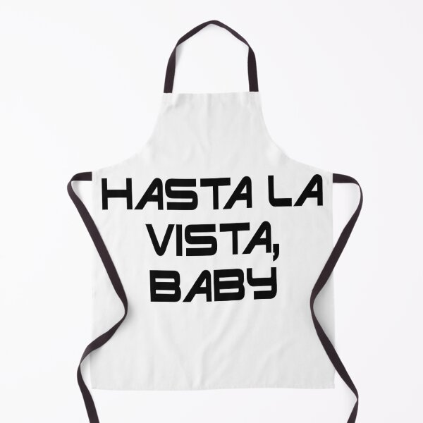 Item preview, Hasta La Vista, Baby designed and sold by IconicFilmQuote.
