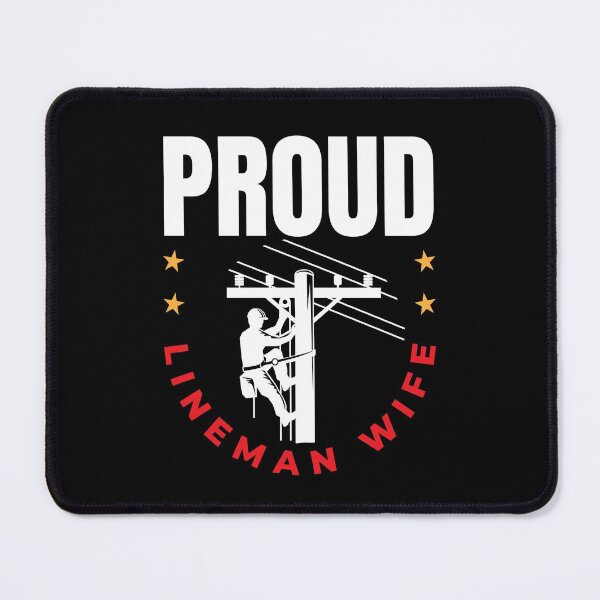 Item preview, Proud Lineman Wife Line Worker designed and sold by Maria Garcia.