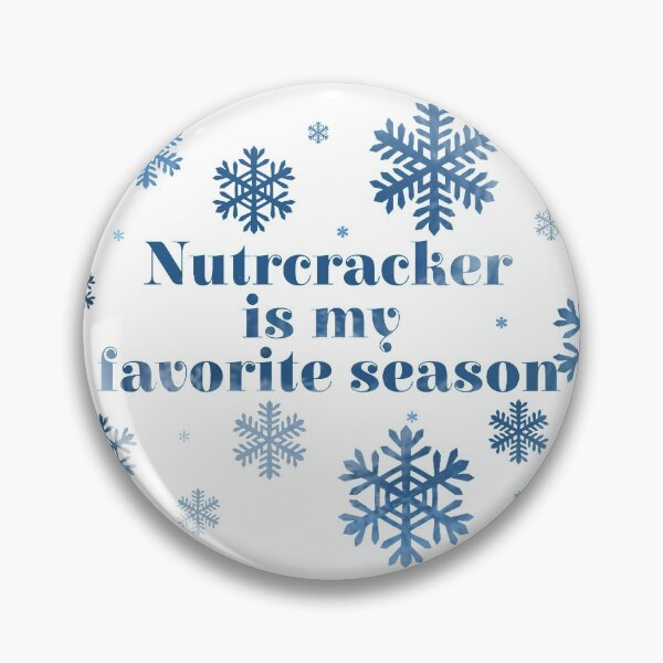 Item preview, Nutcracker is my favorite season designed and sold by ArtistrybyNat.