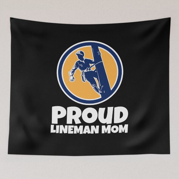 Item preview, Proud Lineman Mom, Electrical Power Line Worker designed and sold by Maria Garcia.