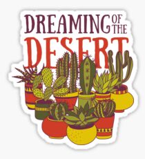 Dreaming of the desert Sticker