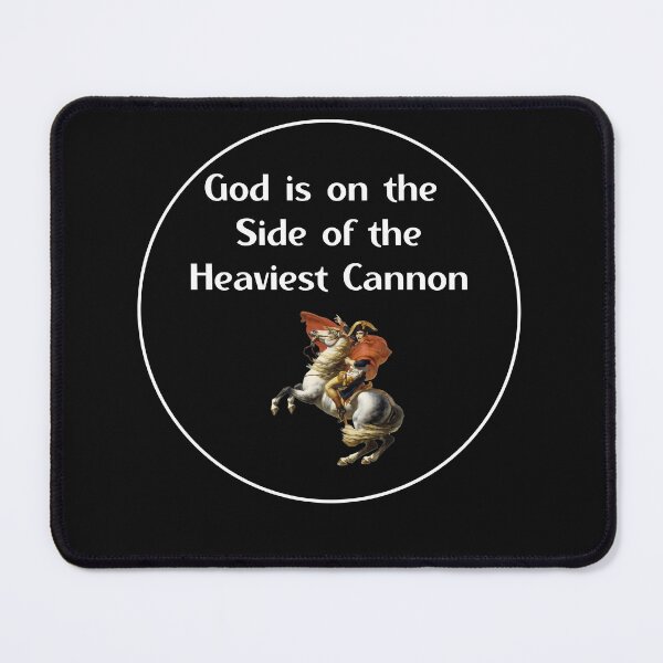 Item preview, God is on the side of the Heaviest Cannon designed and sold by Peter Stawicki.