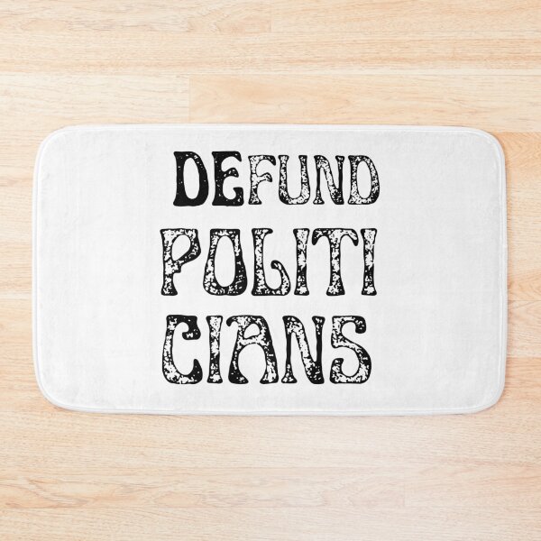 Item preview, defund politicians designed and sold by Tulips2.