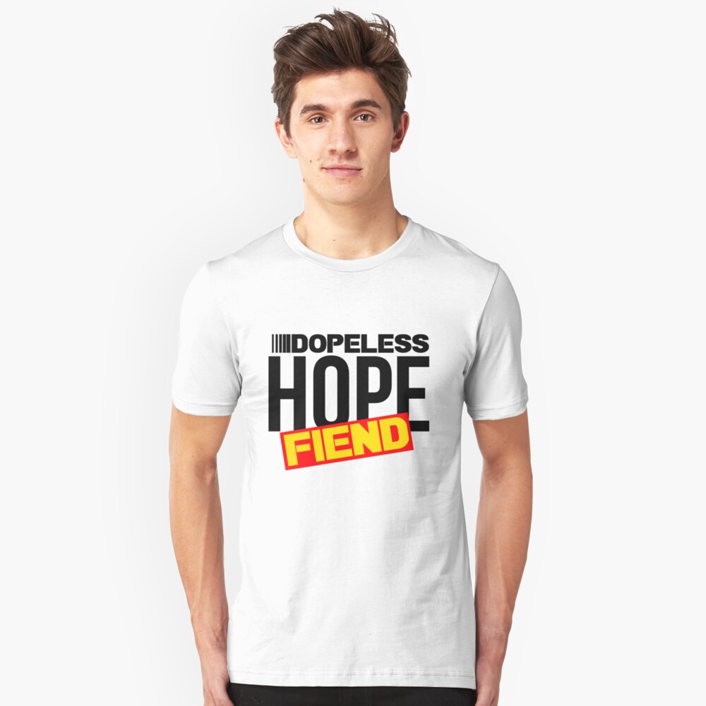 dopeless hope fiend shirt