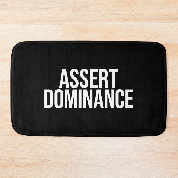 Item preview, Assert Dominance designed and sold by MariosNydras.