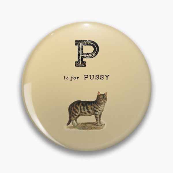 Item preview, P is for Pussy designed and sold by Christopher Karamihos.