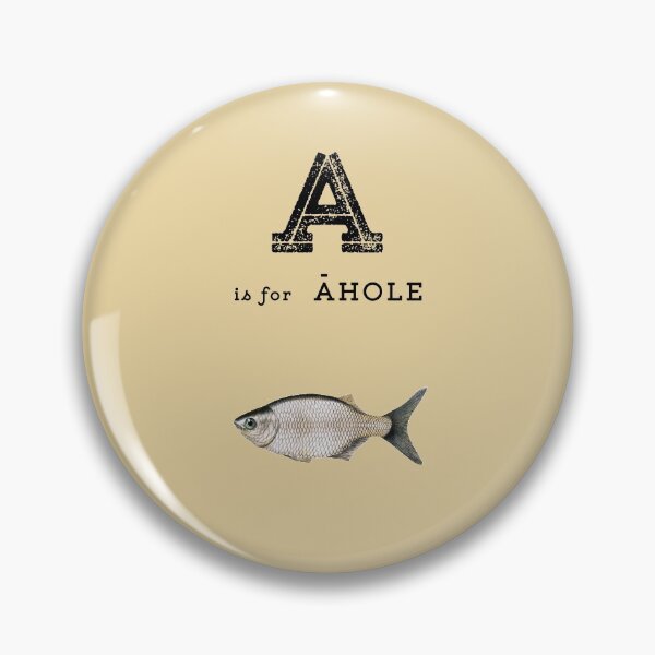 Item preview, A is for å-h-o-l-e designed and sold by Christopher Karamihos.