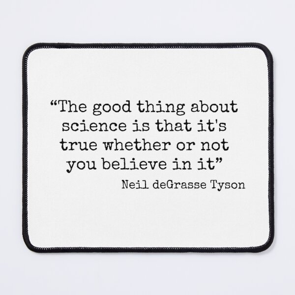 Item preview, Neil deGrasse Tyson Quote - Nerd, Geek, Universe, Space, Planets designed and sold by jadedscientist.