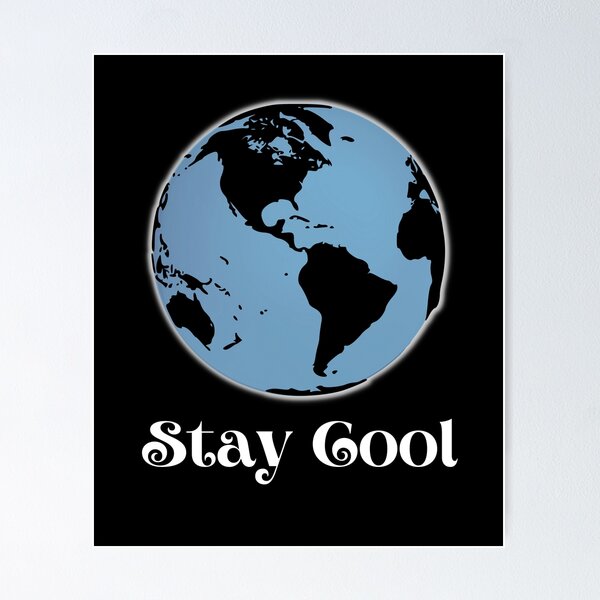 Item preview, Stay Cool Climate Change Awareness T-shirt designed and sold by nanogarbanzo.