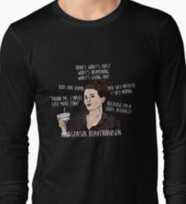 KAREN WALKER WILL & GRACE QUOTES Long Sleeve T-Shirt