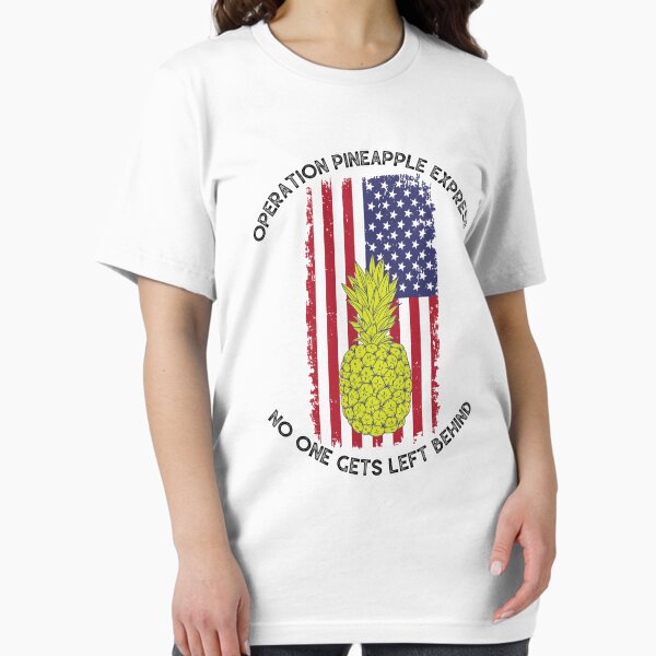 Operation Pineapple Express No One Gets Left Behind Essential T-Shirt