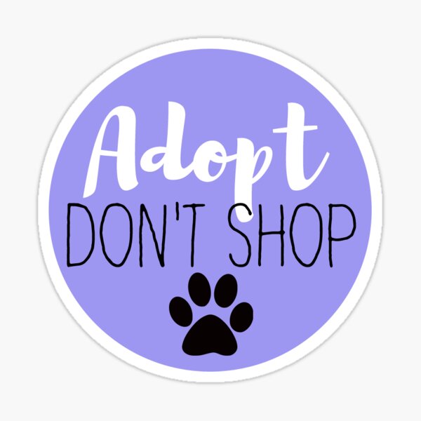 Adopt Don't Shop - Periwinkle Sticker