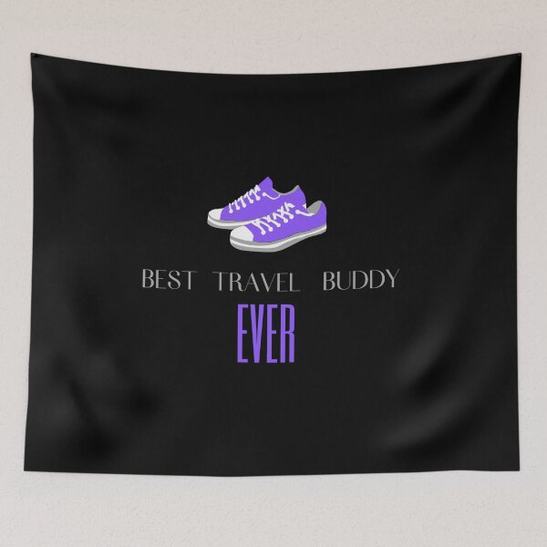 Item preview, BEST TRAVEL BUDDY EVER FUNNY FRIEND designed and sold by Petartist.