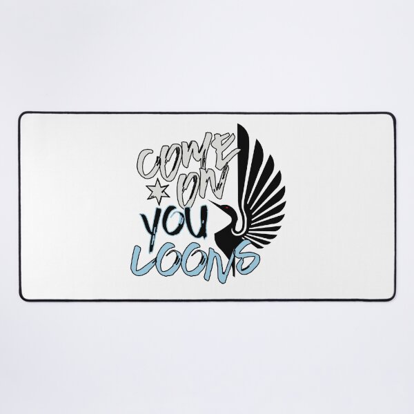Item preview, Come on You Loons! designed and sold by AnnbleBee.