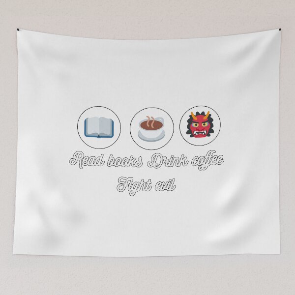 Item preview, read books drink coffee fight evil designed and sold by Sun Rise.