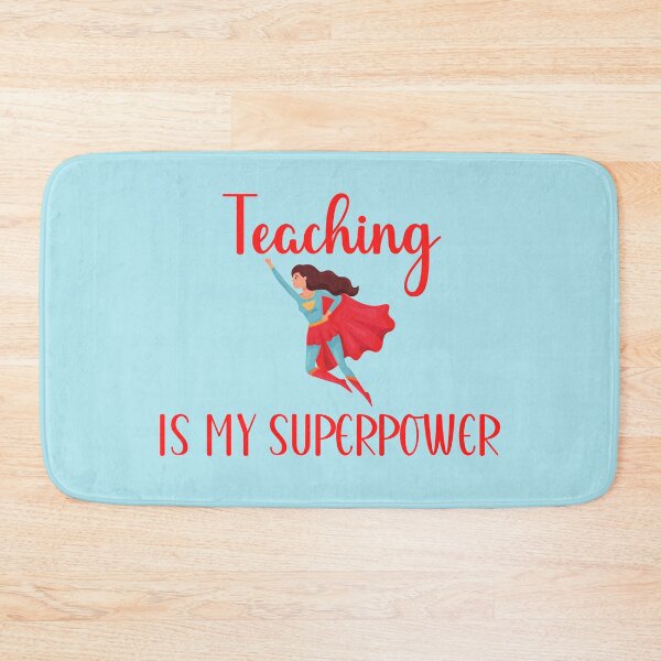 Item preview, Teaching is my superpower designed and sold by Einsteincreates.
