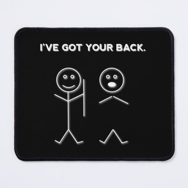 Item preview, I've got your back designed and sold by pnkpopcorn.