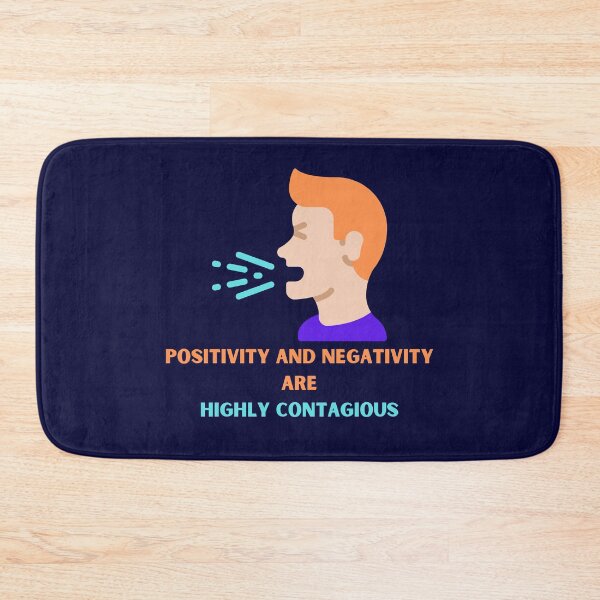 Item preview, Positivity and Negativity are Highly Contagious  designed and sold by BeeZBeez.