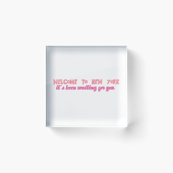 Item preview, welcome to new york lyrics— taylor swift “1989” designed and sold by annagcrow.