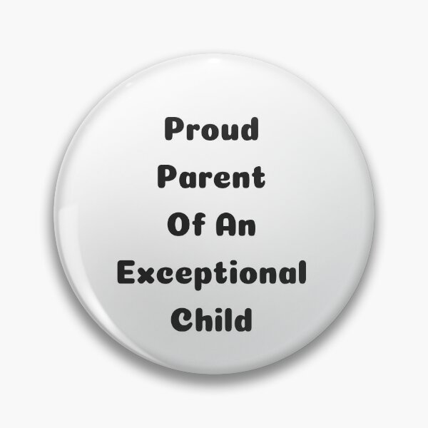 Item preview, Proud Parent Of An Exceptional Child Family Love Statement designed and sold by Craftynistia.