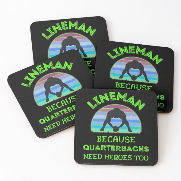 Item preview, Lineman Because Quarterbacks Need Heroes Too   designed and sold by WoodburyLake.