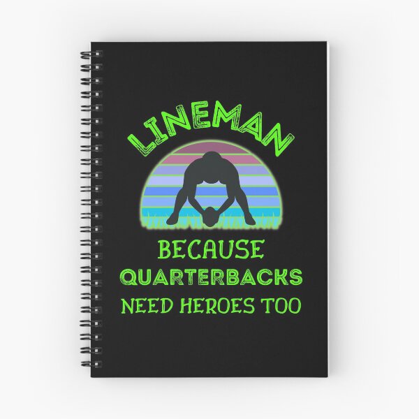 Item preview, Lineman Because Quarterbacks Need Heroes Too   designed and sold by WoodburyLake.