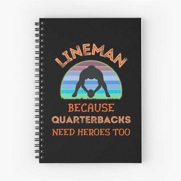 Item preview, Lineman Because Quarterbacks Need Heroes Too   designed and sold by WoodburyLake.