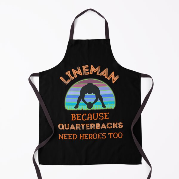 Item preview, Lineman Because Quarterbacks Need Heroes Too   designed and sold by WoodburyLake.