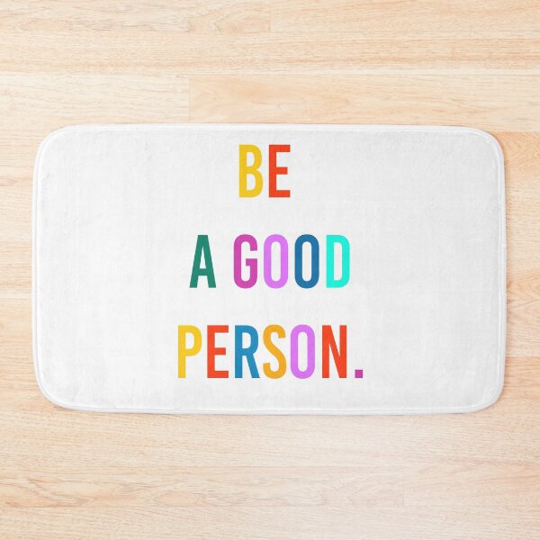 Item preview, Be a Good Person designed and sold by VivianViBerlin.