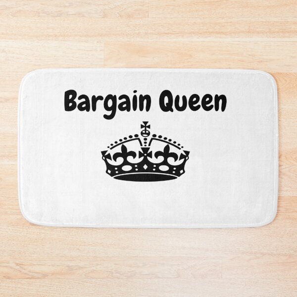 Item preview,  Bargain Queen with Crown Funny Statement for  Bargain Queens Everywhere. designed and sold by Craftynistia.