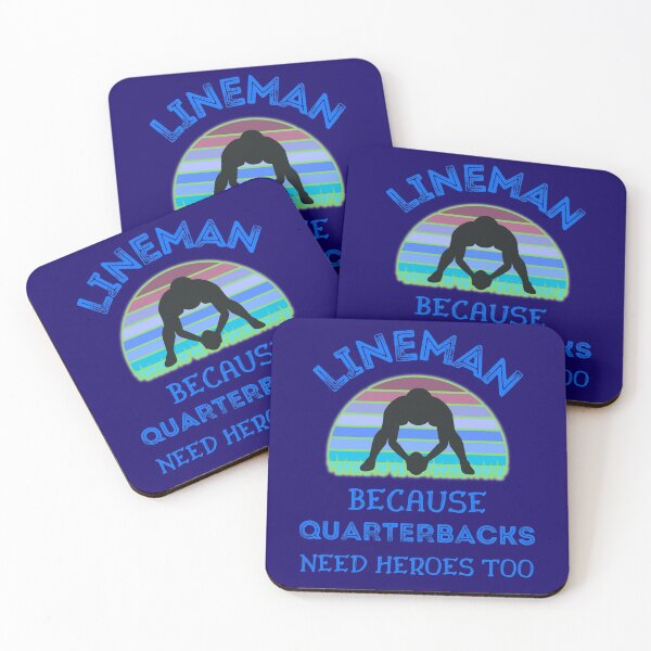 Item preview, Lineman Because Quarterbacks Need Heroes Too   designed and sold by WoodburyLake.