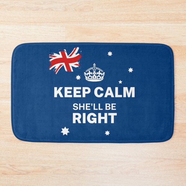 Item preview, Keep Calm She’ll Be Right | Australian Flag | Mental Health | Aussie Slang  designed and sold by Aussies-R-Us.