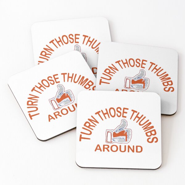 Item preview, Turn Those Thumbs Around designed and sold by RjHamza.