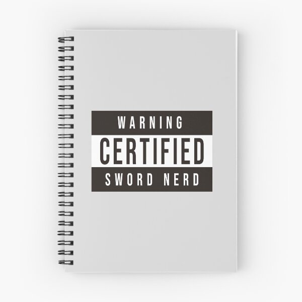 Item preview, WARNING Certified Sword Nerd designed and sold by historicalmerch.