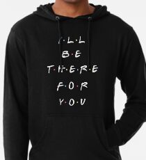 JE SERAI LÀ POUR TOI Sweat à capuche léger