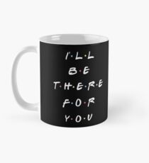 Taza clásica AHÍ ESTARÉ PARA TI