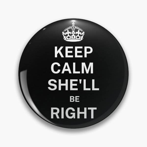 Item preview, Keep Calm She’ll Be Right | Mental Health | Aussie/ Kiwi Slang designed and sold by Aussies-R-Us.