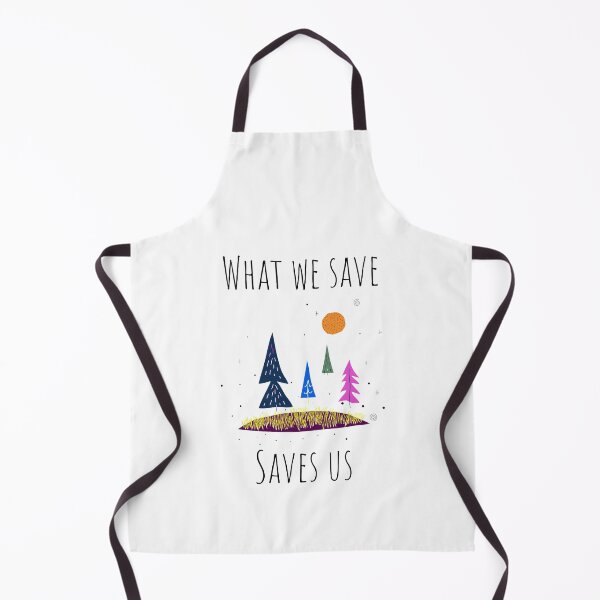 Item preview, What We Save Saves Us designed and sold by Y-Muqsit.