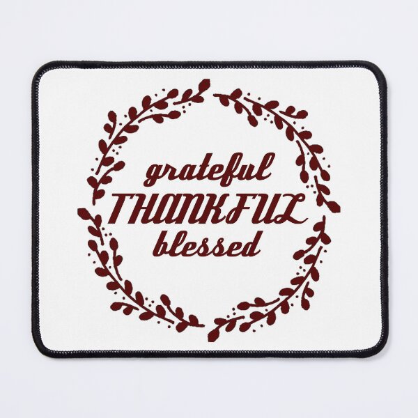 Item preview, Grateful, Thankful, Blessed designed and sold by BeYOUtifulFaith.
